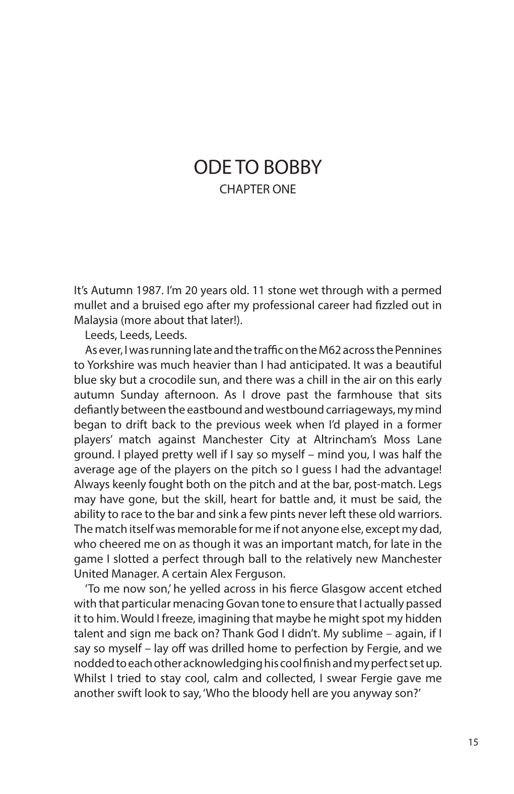 Ode to Bobby Chapter One