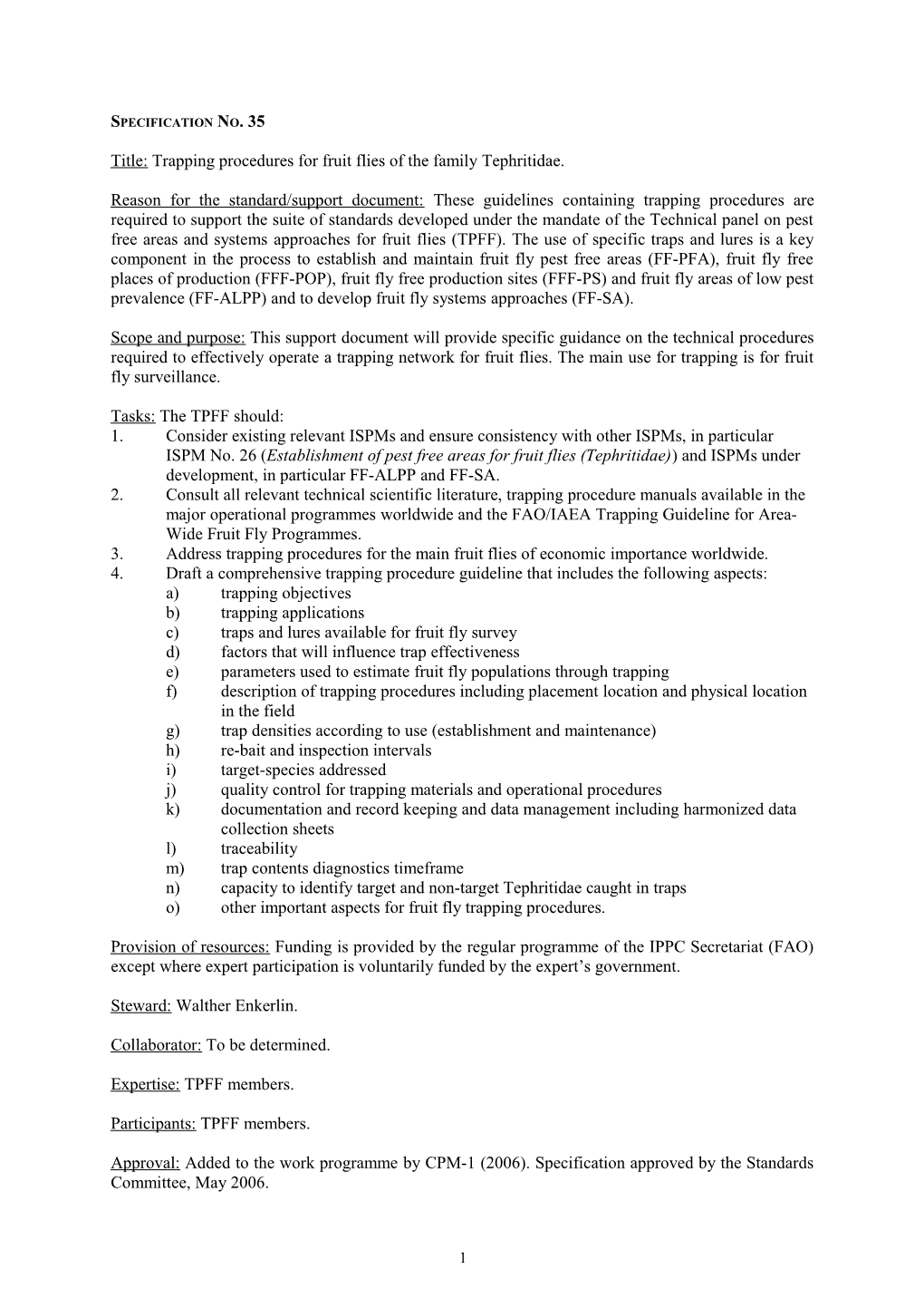 Title: Trapping Procedures for Fruit Flies of the Family Tephritidae