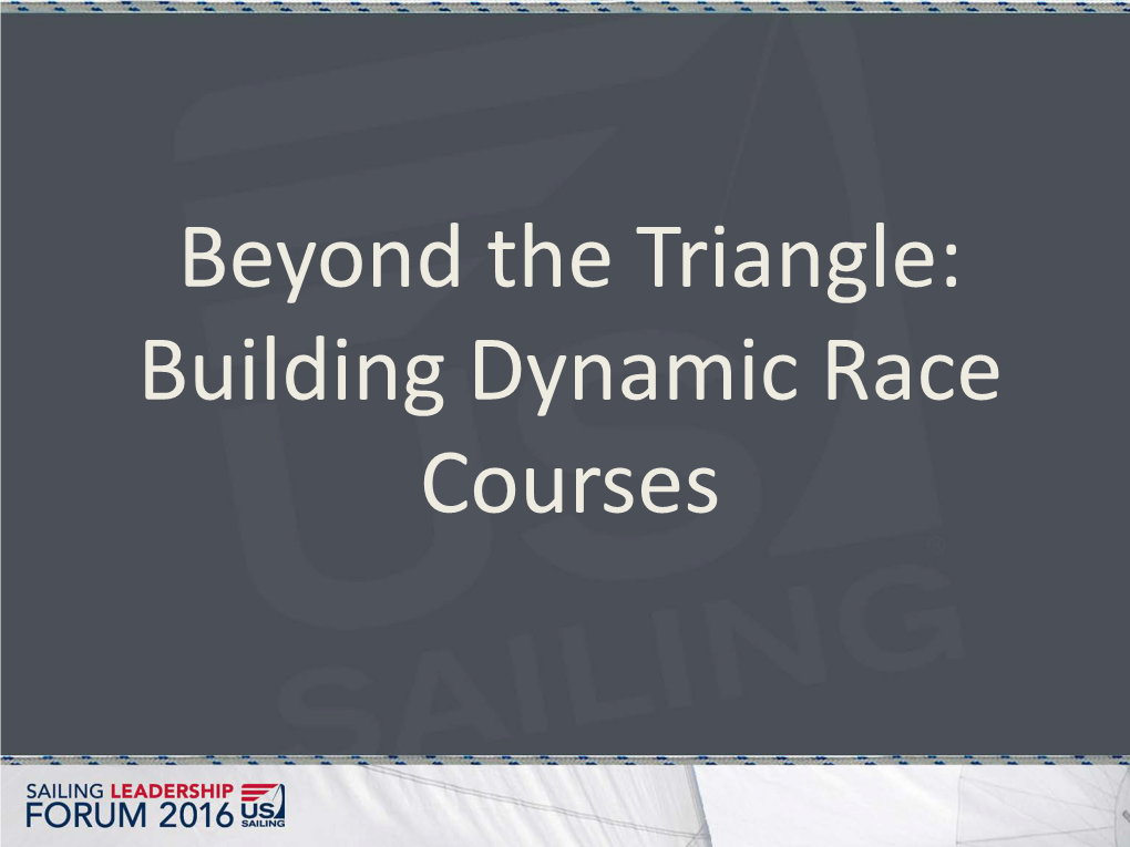 Beyond the Triangle: Building Dynamic Race Courses Divergent Designs Handle Course Configurations Differently