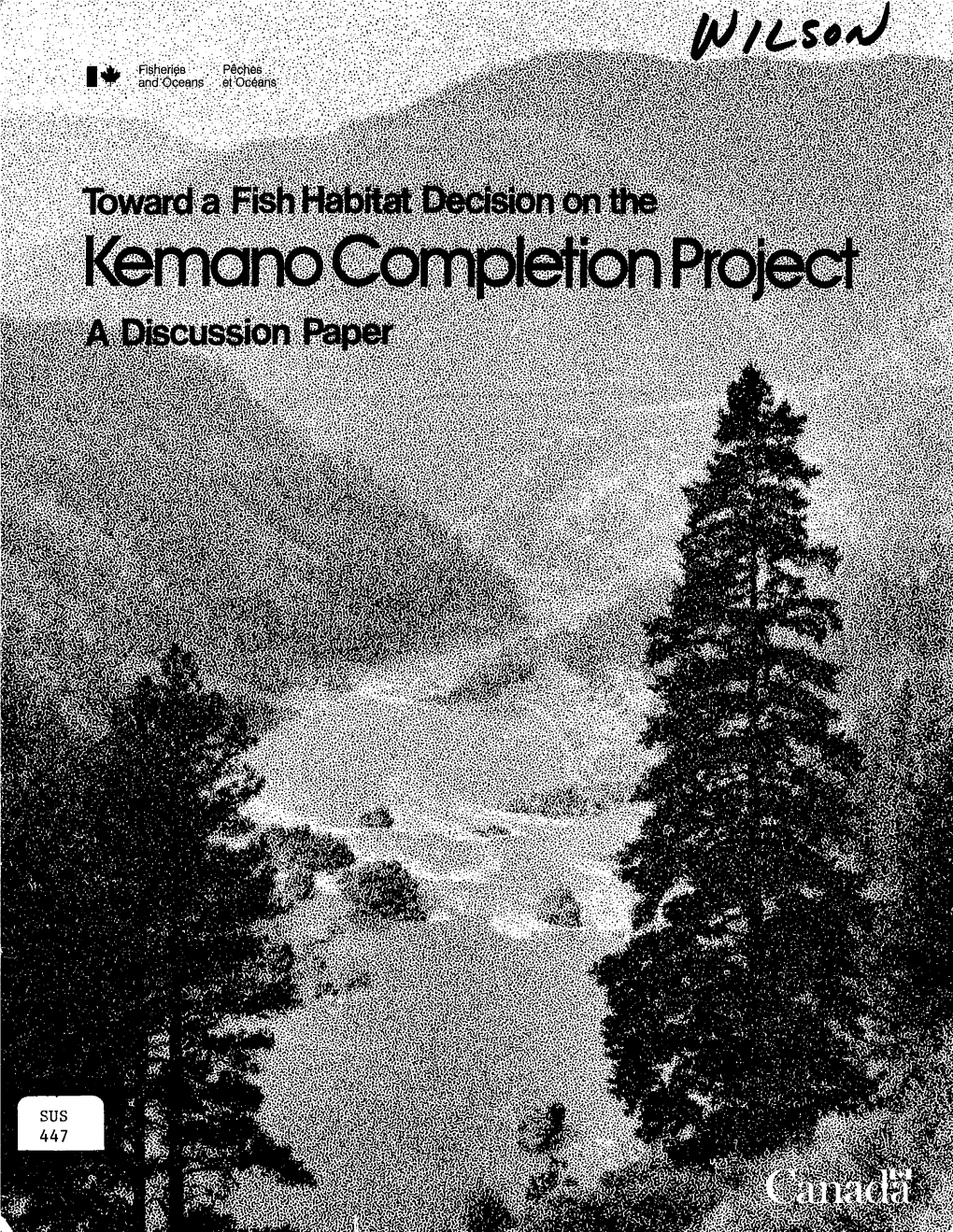 I,:R~;;;;{,R~Ckr Toward a Fish Habitat Decision on the Kemano Completion Project a Discussion Paper