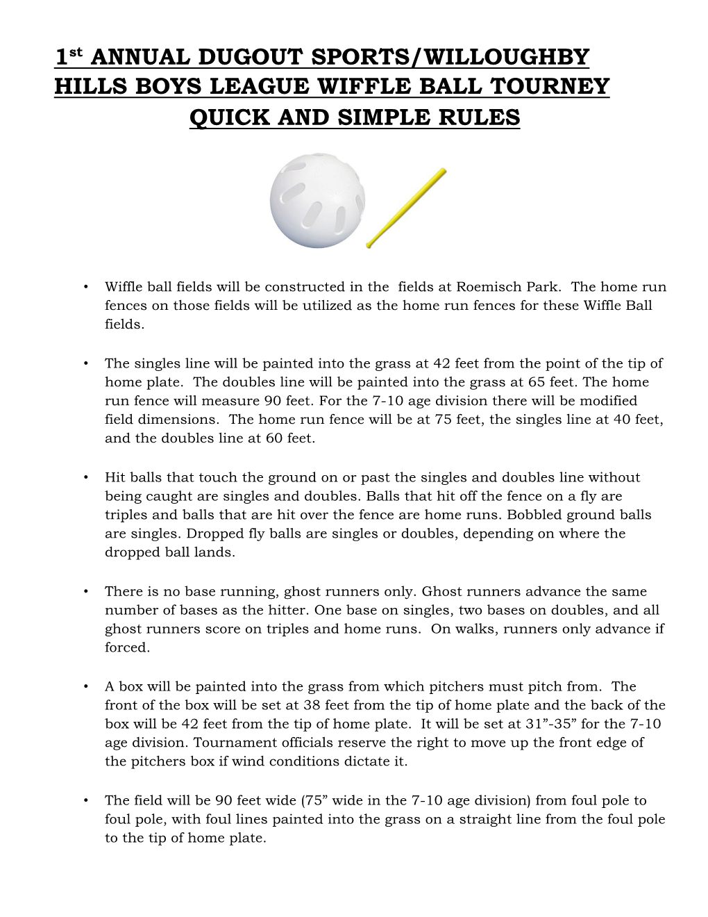 1St ANNUAL DUGOUT SPORTS/WILLOUGHBY HILLS BOYS LEAGUE WIFFLE BALL TOURNEY QUICK and SIMPLE RULES