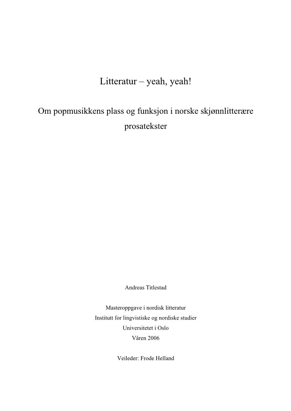 Litteratur – Yeah, Yeah!