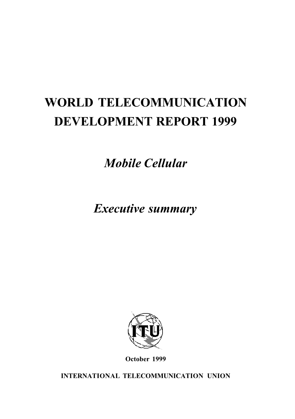 World Telecommunication Development Report 1999