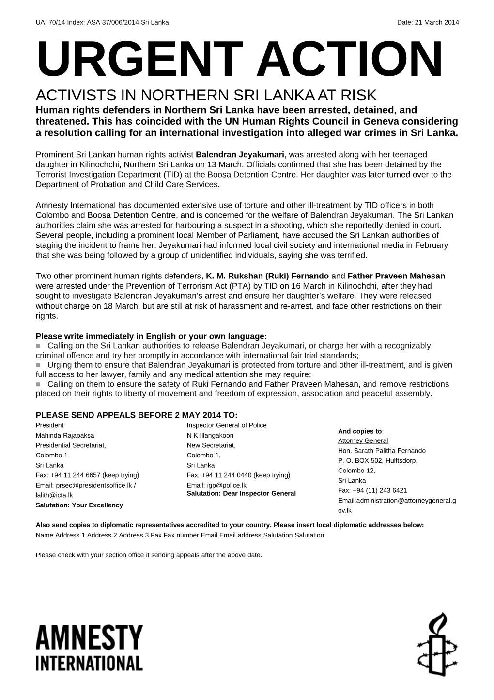 URGENT ACTION ACTIVISTS in NORTHERN SRI LANKA at RISK Human Rights Defenders in Northern Sri Lanka Have Been Arrested, Detained, and Threatened