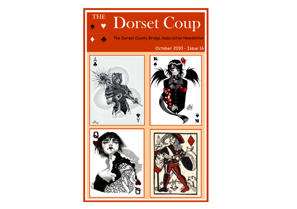 Dorset Coup ♦ ♣ the Dorset County Bridge Association Newsletter October 2010 - Issue 16
