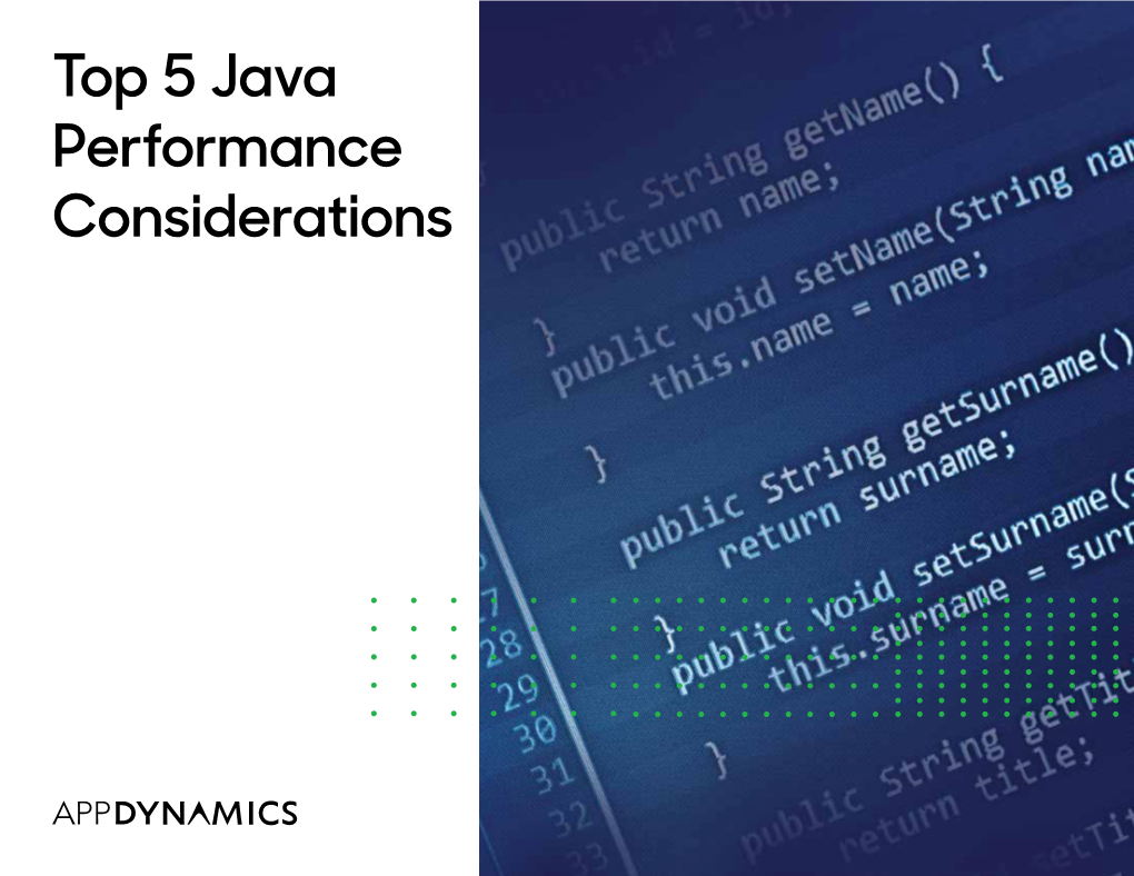 Top 5 Java Performance Considerations Contents a Culture of Java Performance