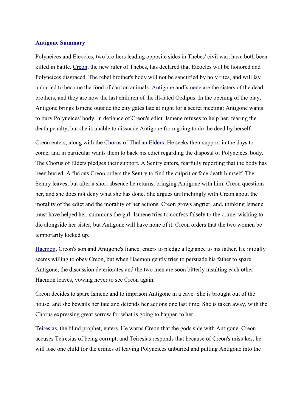 Antigone Summary Polyneices and Eteocles, Two Brothers Leading Opposite Sides in Thebes' Civil War, Have Both Been Killed In