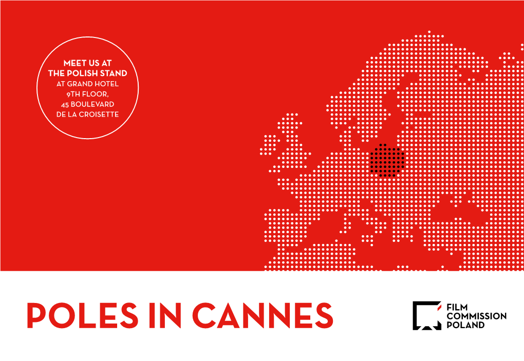 Poles in Cannes TABLE of CONTENTS