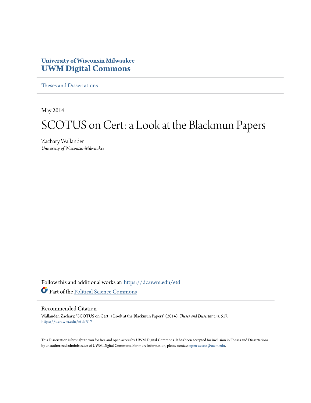 SCOTUS on Cert: a Look at the Blackmun Papers Zachary Wallander University of Wisconsin-Milwaukee