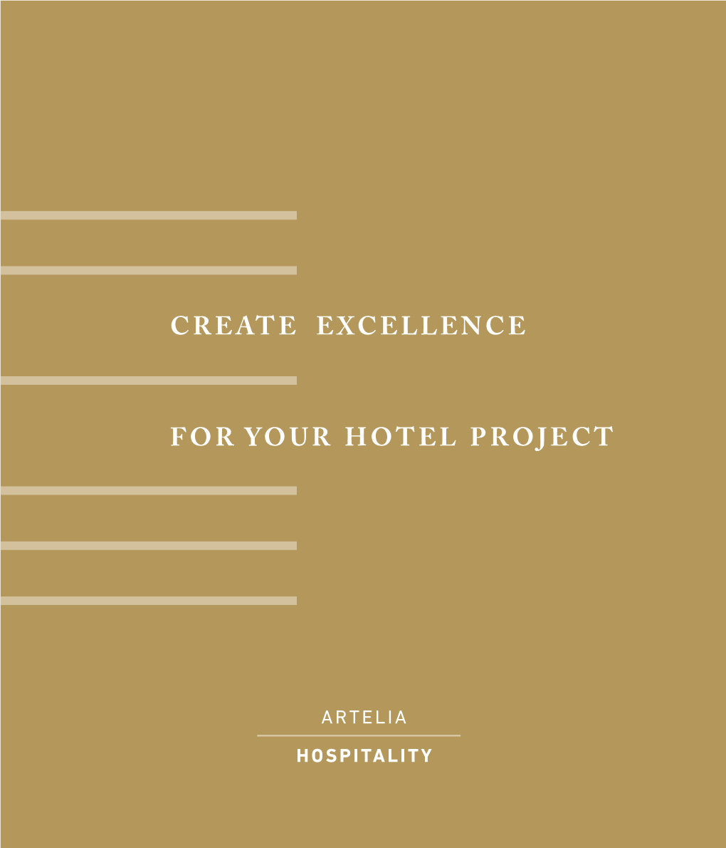 Create Excellence for Your Hotel Project