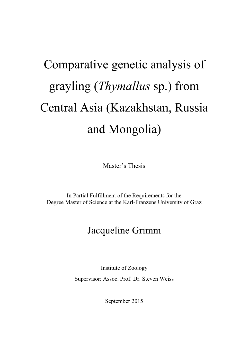 Comparative Genetic Analysis of Grayling (Thymallus Sp.) from Central Asia (Kazakhstan, Russia and Mongolia)