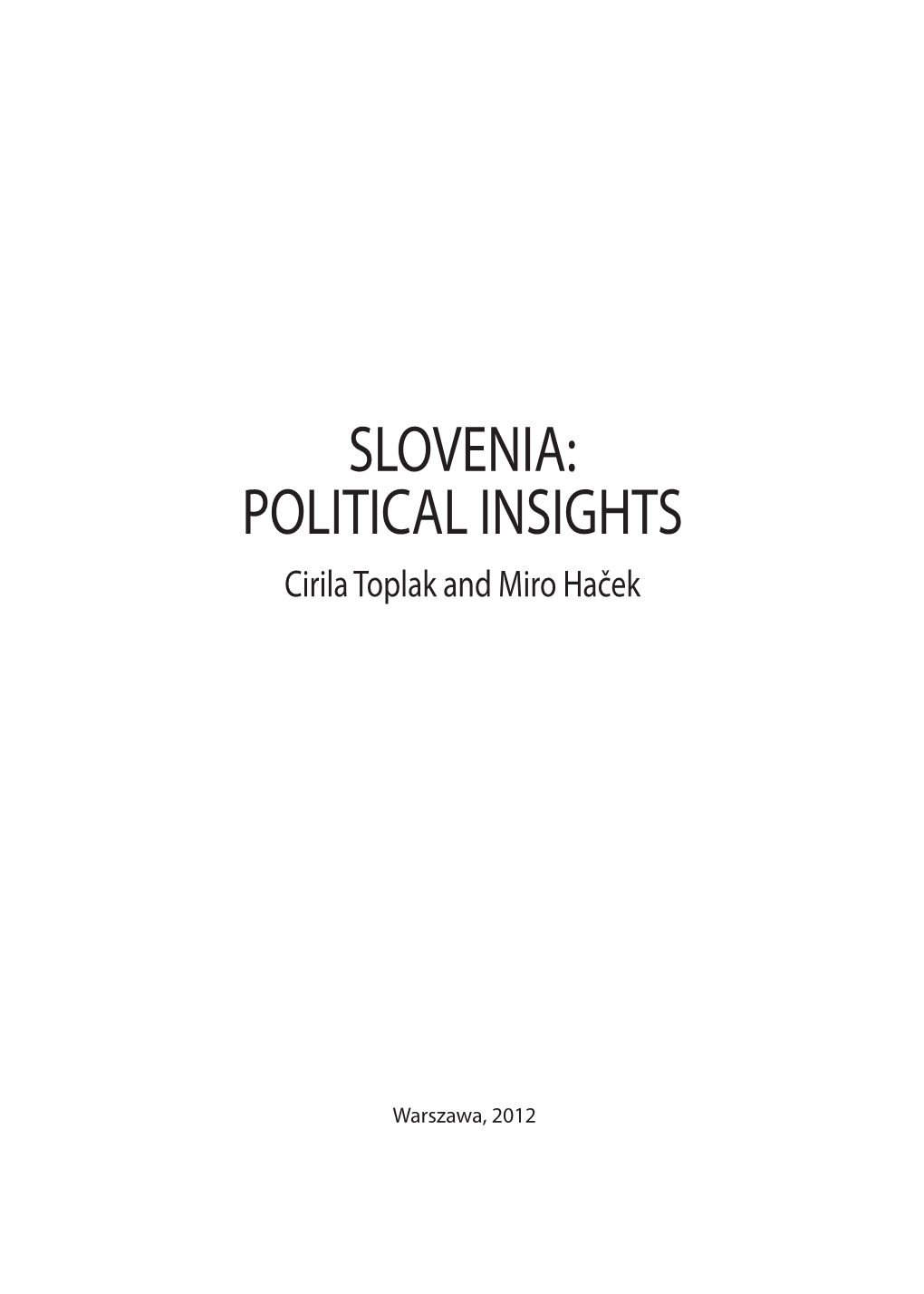 Slovenia: Political Insights