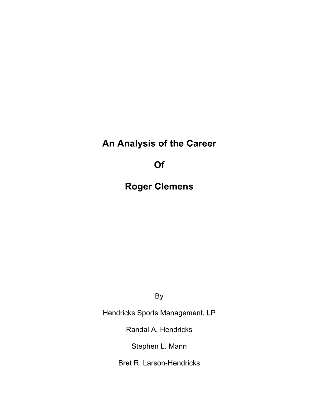 An Analysis of the Career of Roger Clemens