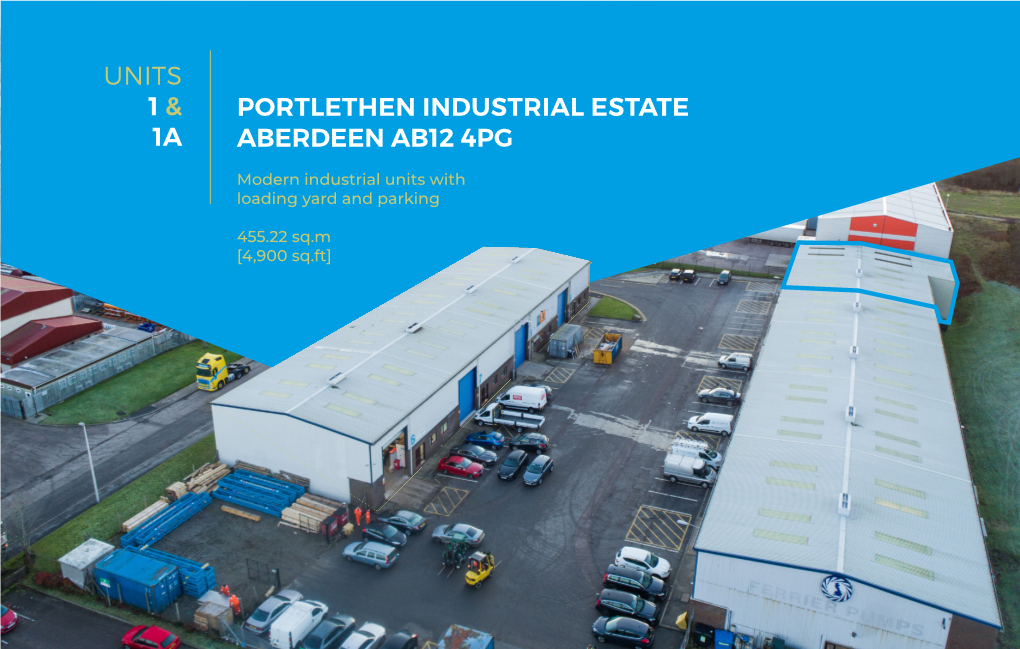 Portlethen Industrial Estate Aberdeen Ab12 4Pg Units 1 & 1A