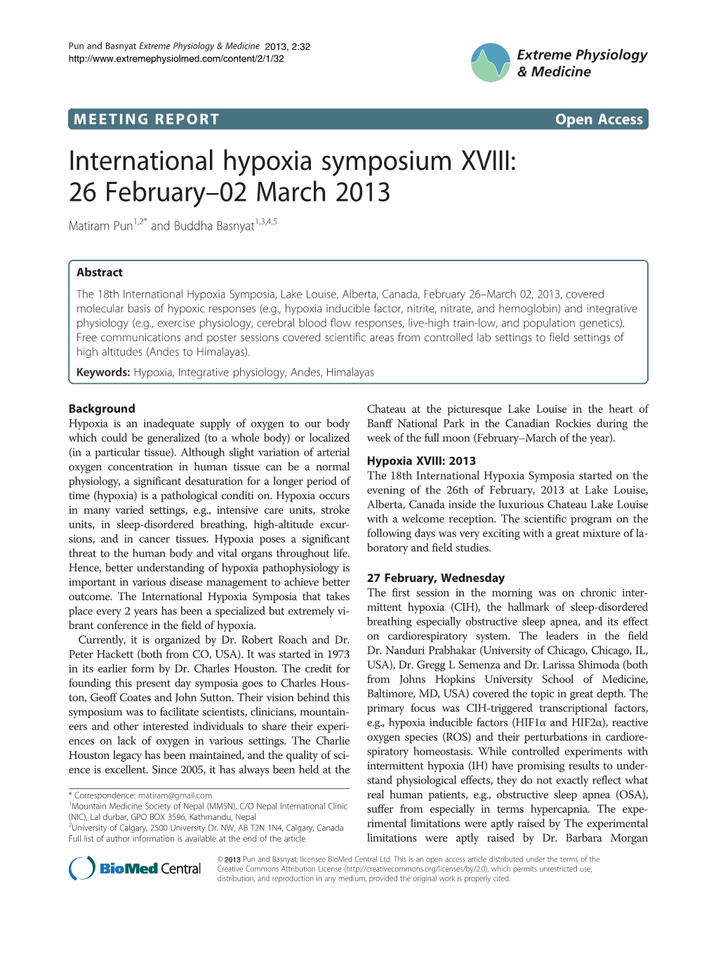 International Hypoxia Symposium XVIII: 26 February–02 March 2013 Matiram Pun1,2* and Buddha Basnyat1,3,4,5