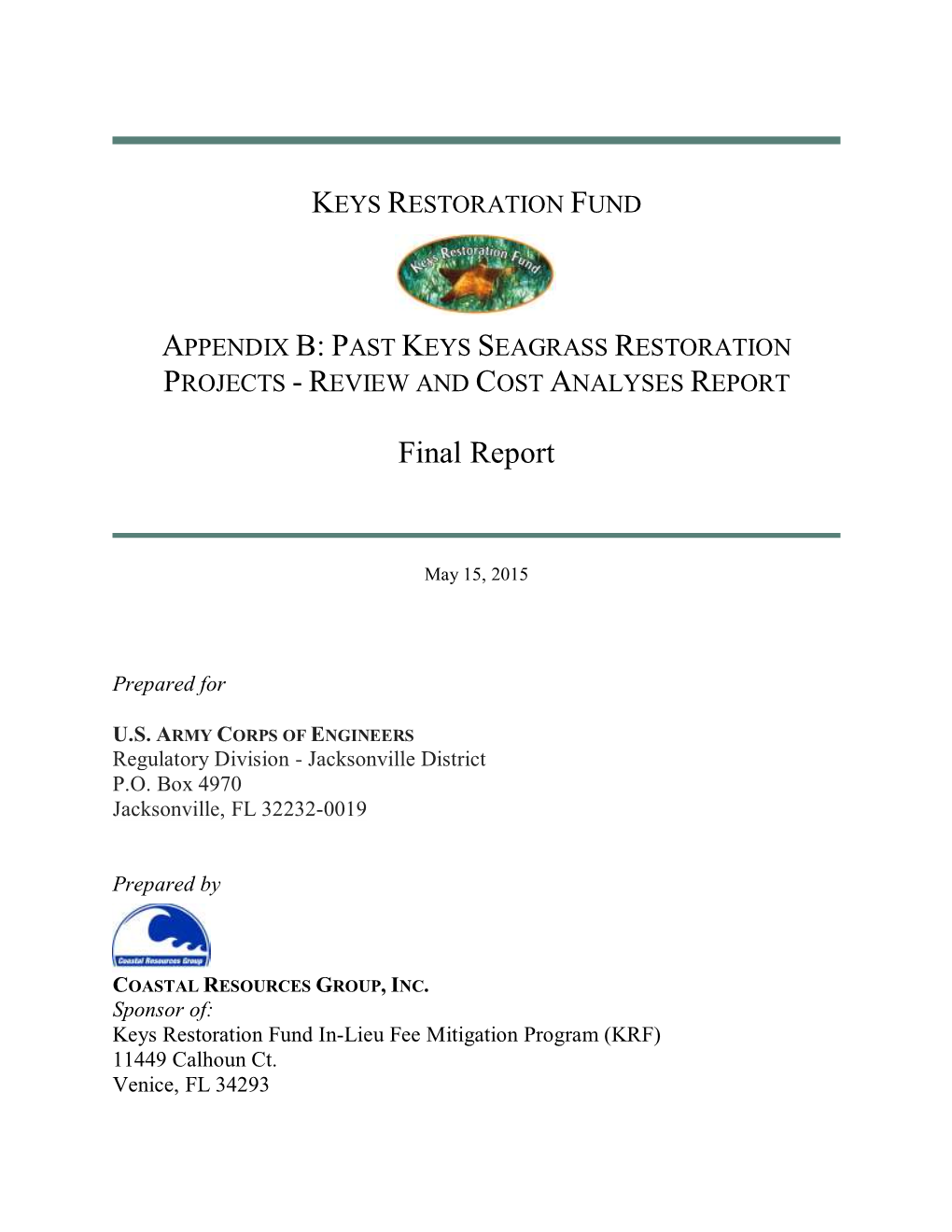 Past Keys Seagrass Restoration Projects - Review and Cost Analyses Report