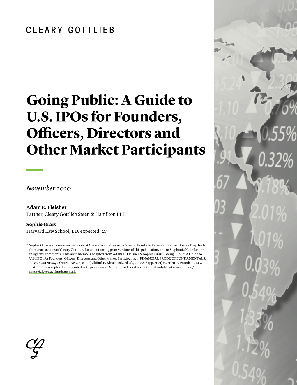 A Guide to US Ipos for Founders, Officers, Directors and Other Market