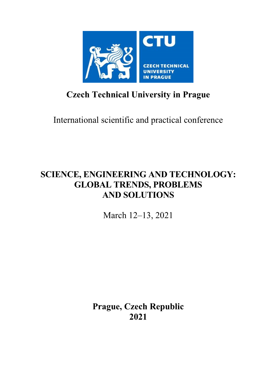 Czech Technical University in Prague International Scientific and Practical