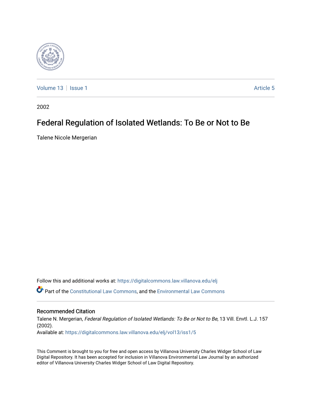 Federal Regulation of Isolated Wetlands: to Be Or Not to Be