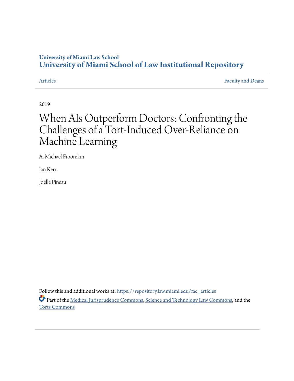 When Ais Outperform Doctors: Confronting the Challenges of a Tort-Induced Over-Reliance on Machine Learning A