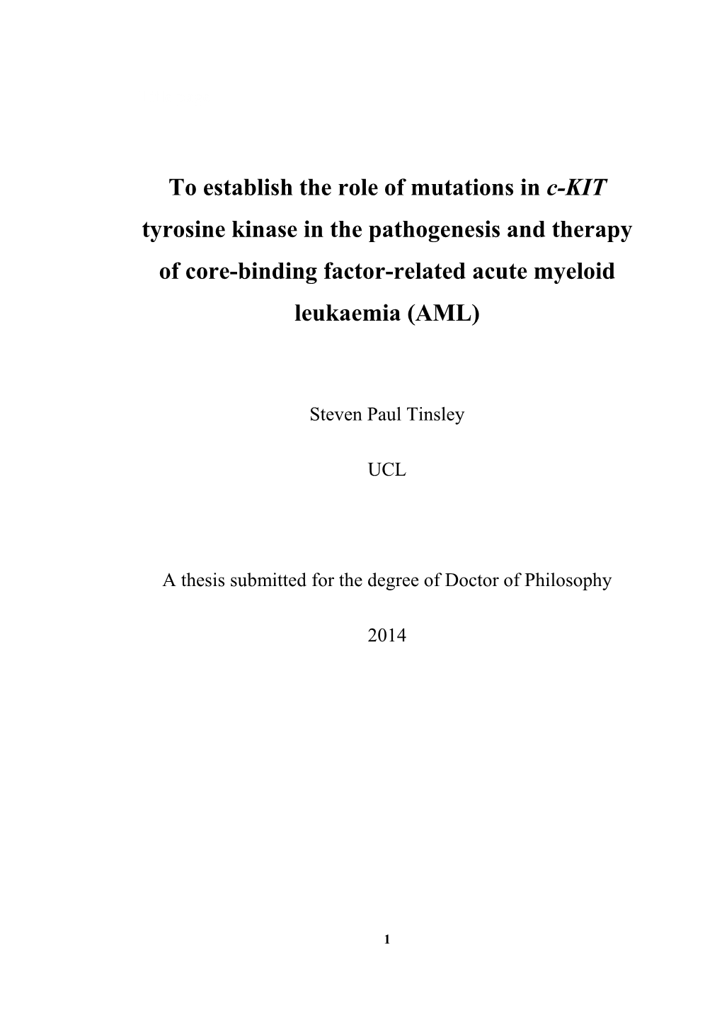 C-KIT Tyrosine Kinase in the Pathogenesis and Therapy of Core-Binding Factor-Related Acute Myeloid Leukaemia (AML)