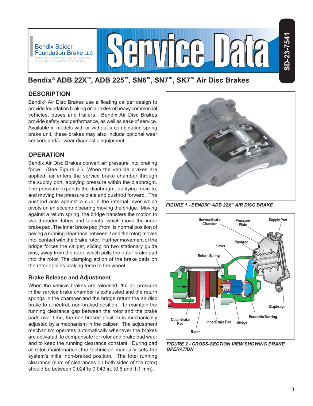 Bendix® ADB 22X™, ADB 225™, SN6™, SN7™, SK7™ Air Disc Brakes SD-23-7541