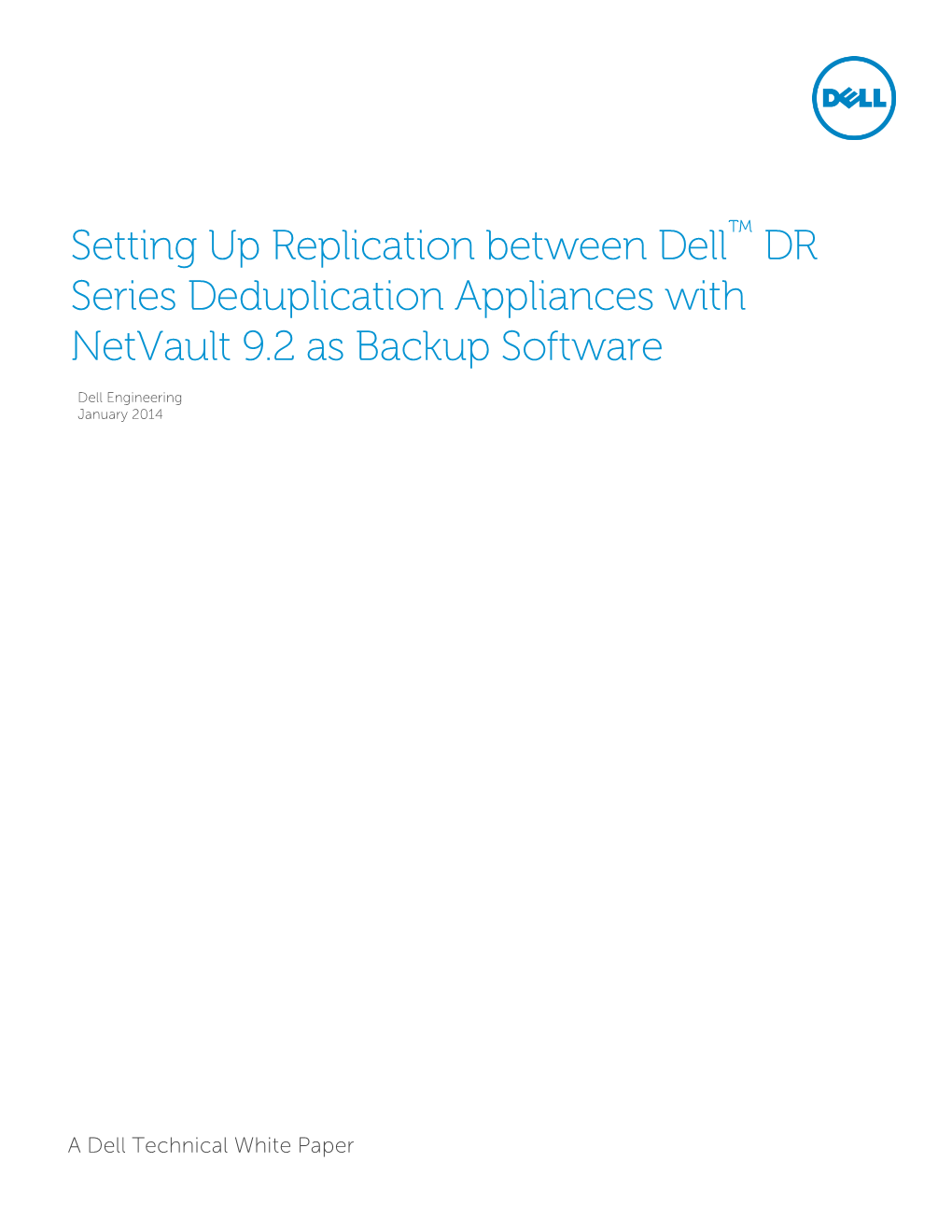 DR Series Deduplication Appliances with Netvault 9.2 As Backup Software