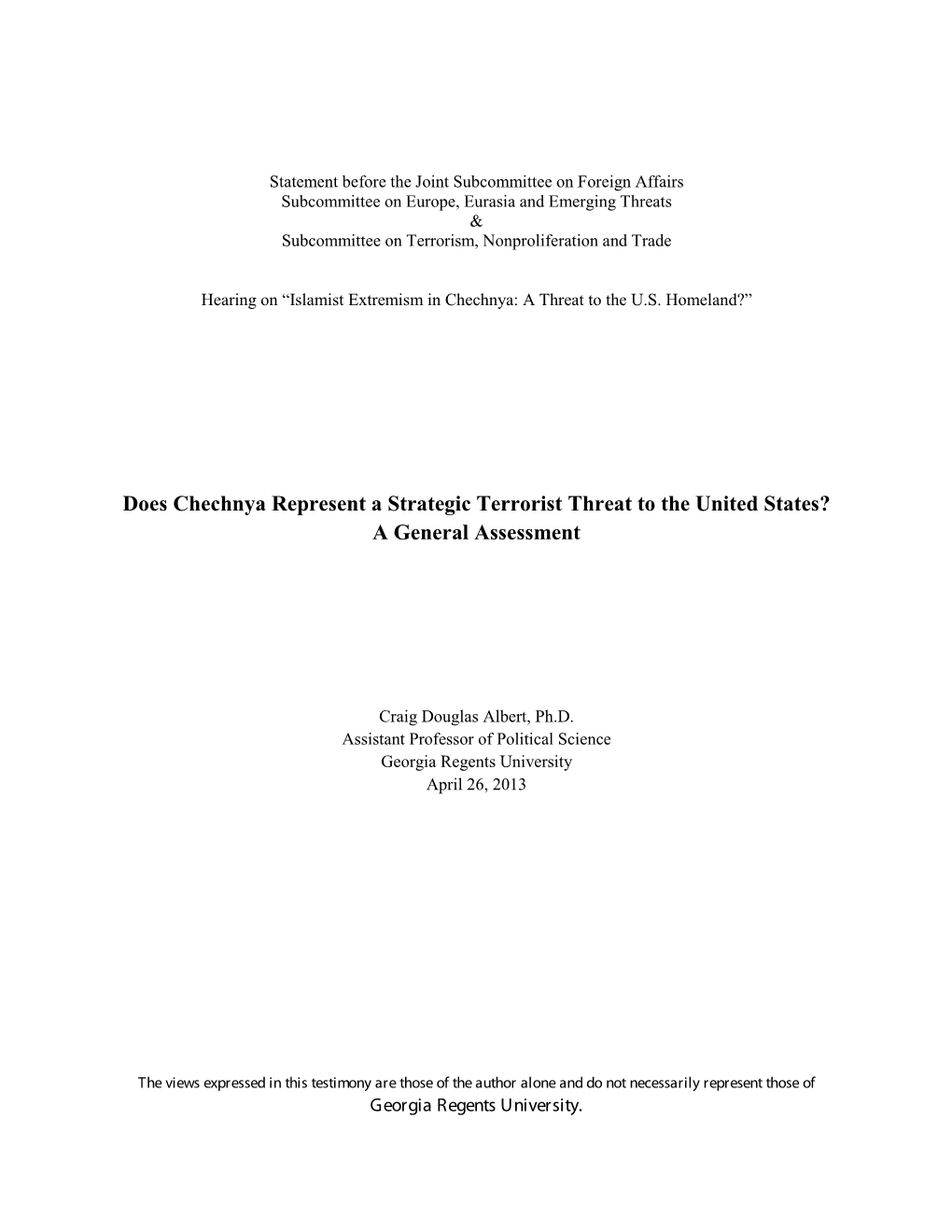 Does Chechnya Represent a Strategic Terrorist Threat to the United States? a General Assessment