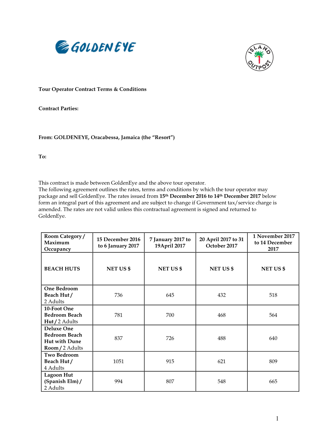 Tour Operator Contract Terms & Conditions Contract Parties: From: GOLDENEYE, Oracabessa, Jamaica (The “Resort”) To