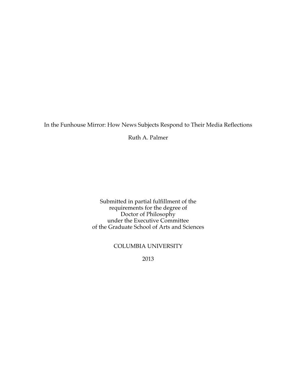 In the Funhouse Mirror: How News Subjects Respond to Their Media Reflections