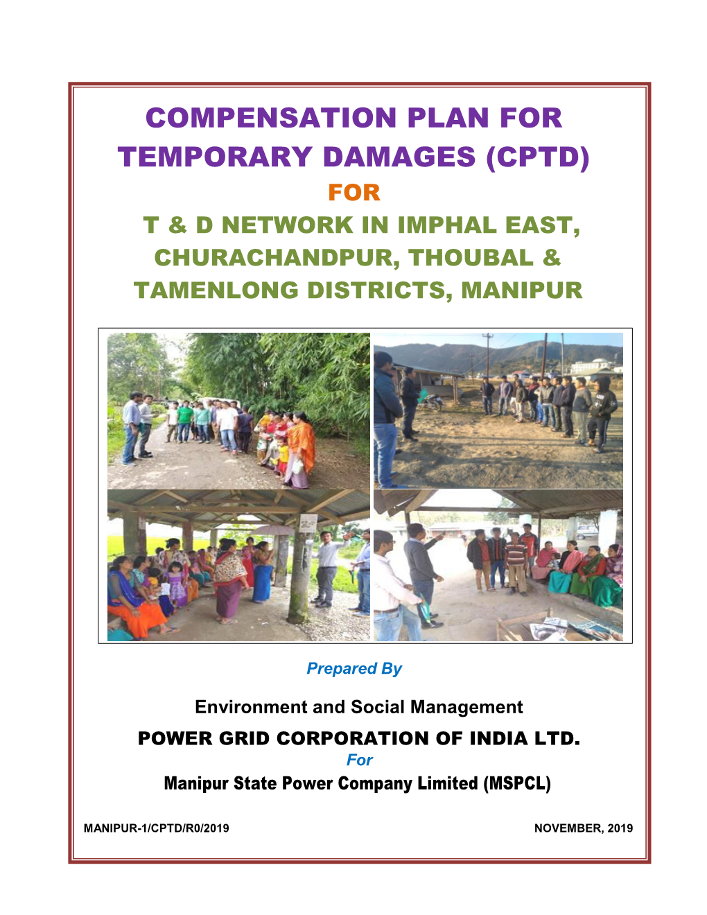 Compensation Plan for Temporary Damages (Cptd) for T & D Network in Imphal East, Churachandpur, Thoubal & Tamenlong Districts, Manipur