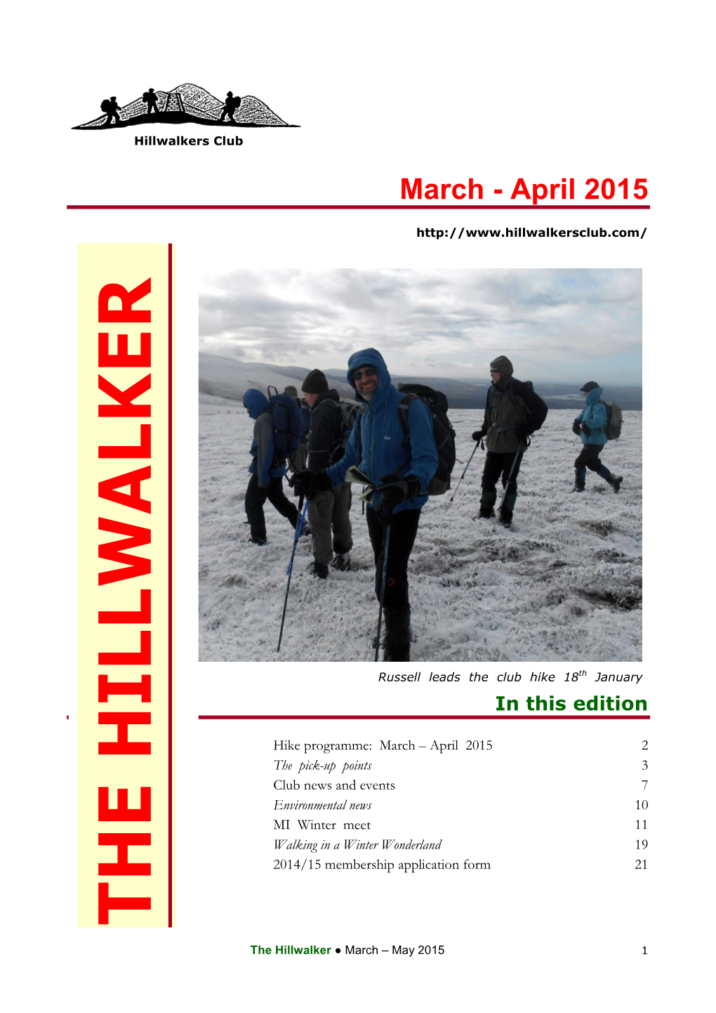 The Hillwalker ● March – May 2015 1 R T H E