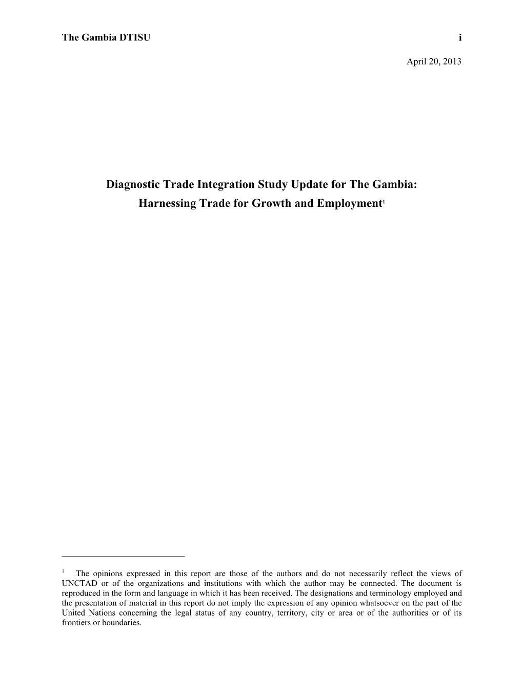 Diagnostic Trade Integration Study Update for the Gambia: Harnessing Trade for Growth and Employment1