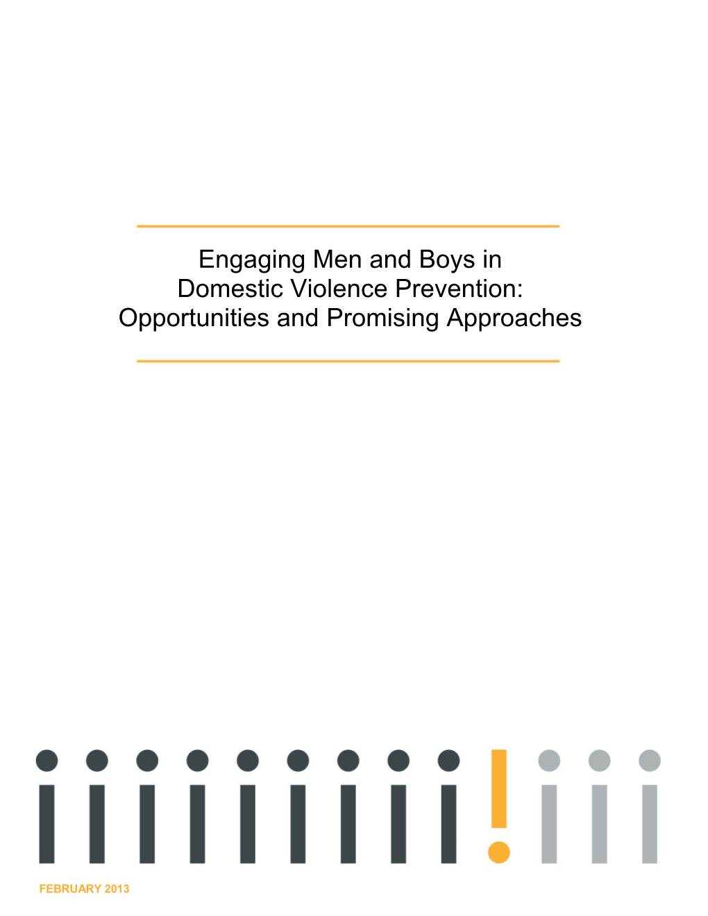 Engaging Men and Boys in Domestic Violence Prevention: Opportunities and Promising Approaches