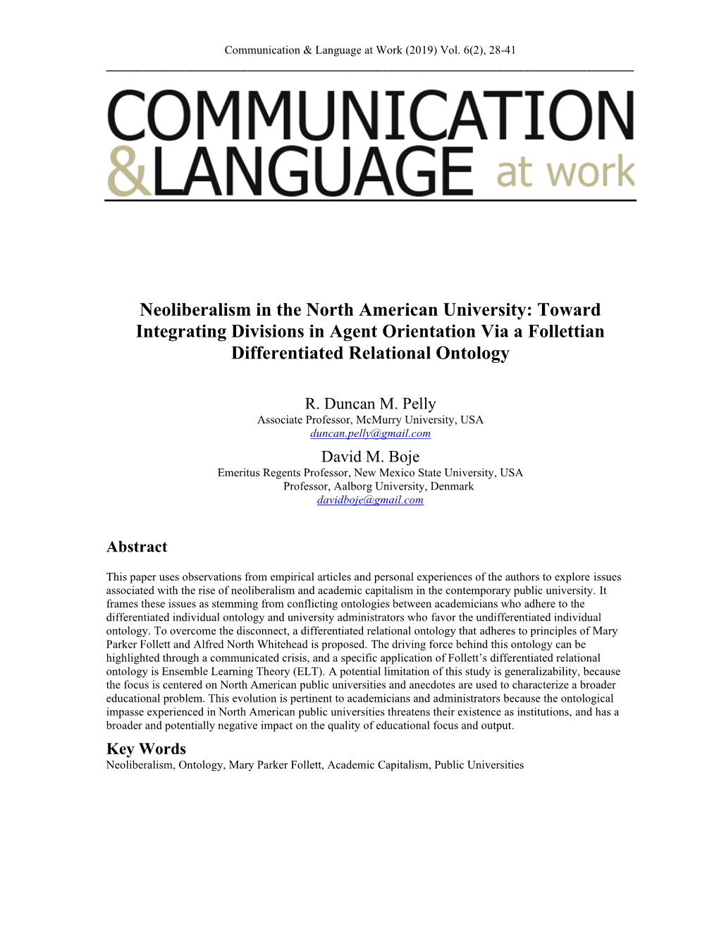 Neoliberalism in the North American University: Toward Integrating Divisions in Agent Orientation Via a Follettian Differentiated Relational Ontology