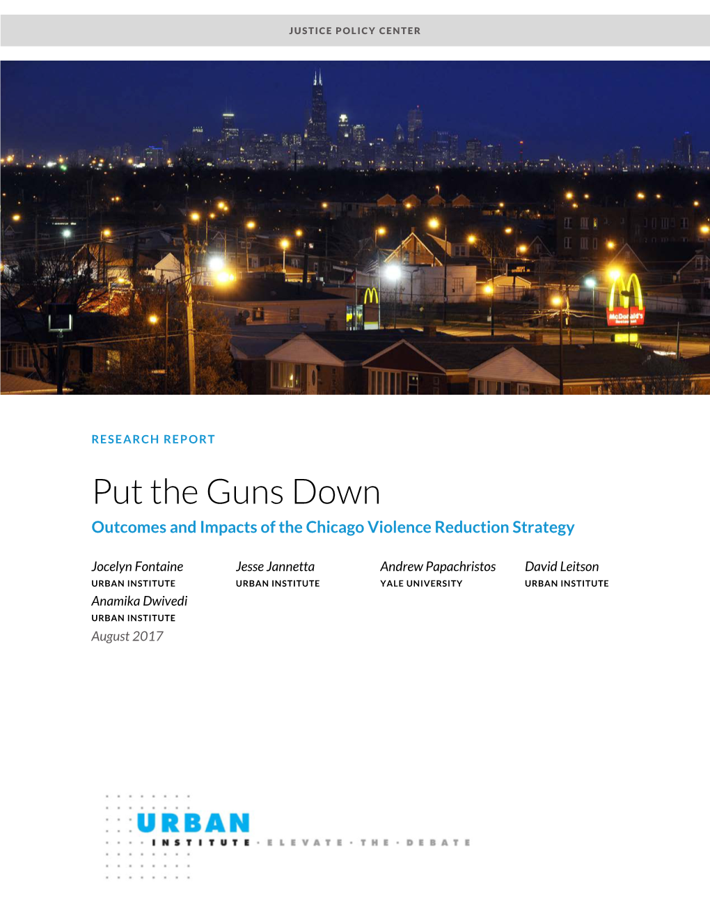 Put the Guns Down Chicago VRS, Urban Institute