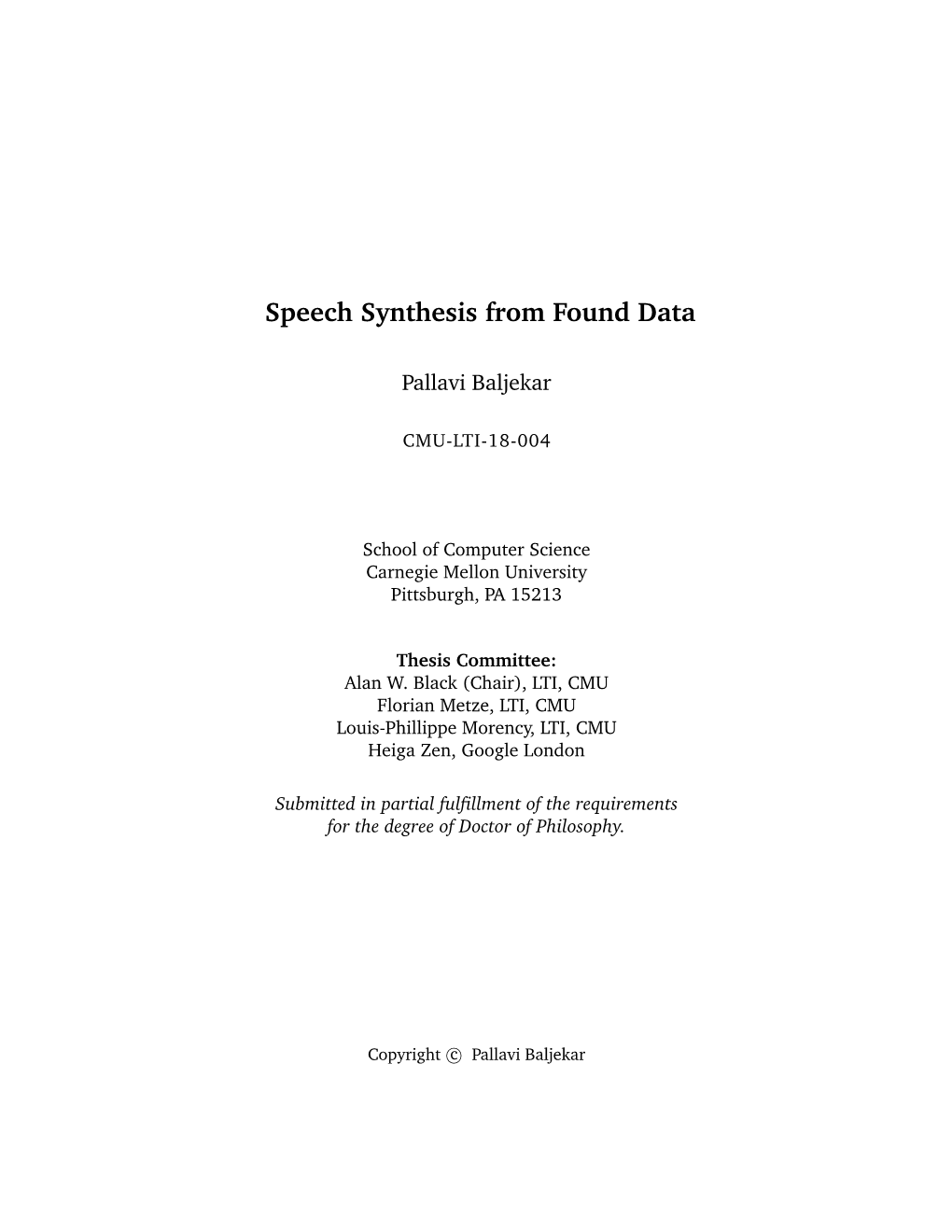 Speech Synthesis from Found Data