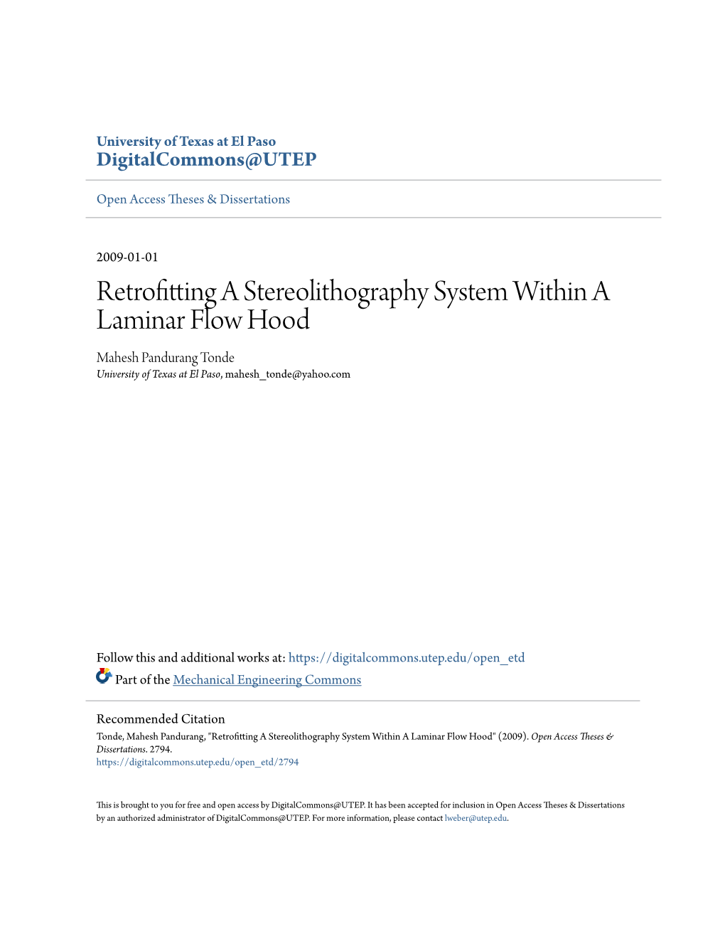 Retrofitting a Stereolithography System Within a Laminar Flow Hood Mahesh Pandurang Tonde University of Texas at El Paso, Mahesh Tonde@Yahoo.Com