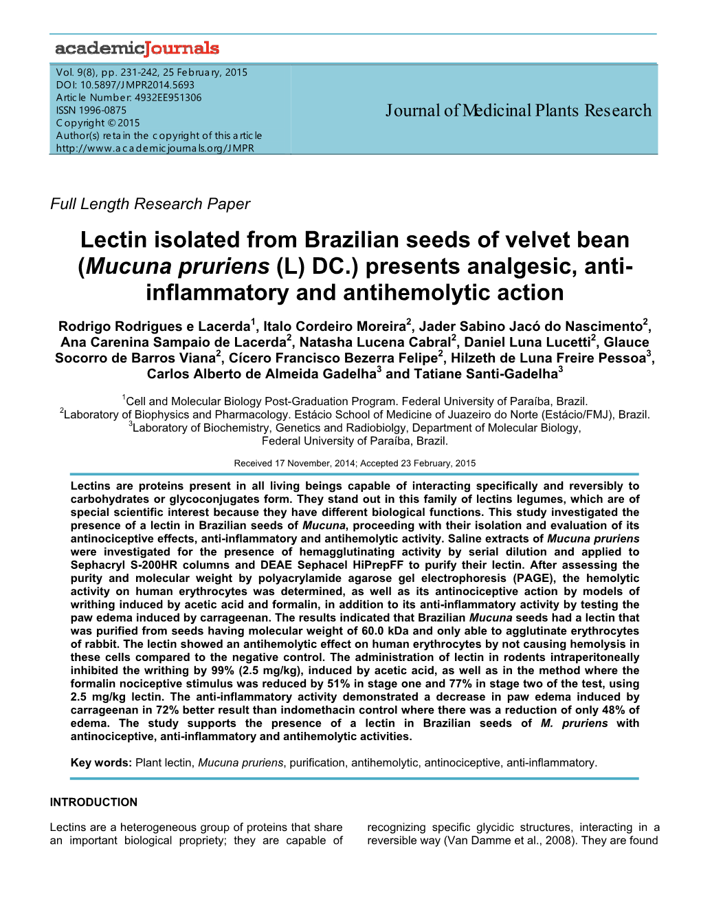 Lectin Isolated from Brazilian Seeds of Velvet Bean (Mucuna Pruriens (L) DC.) Presents Analgesic, Anti- Inflammatory and Antihemolytic Action