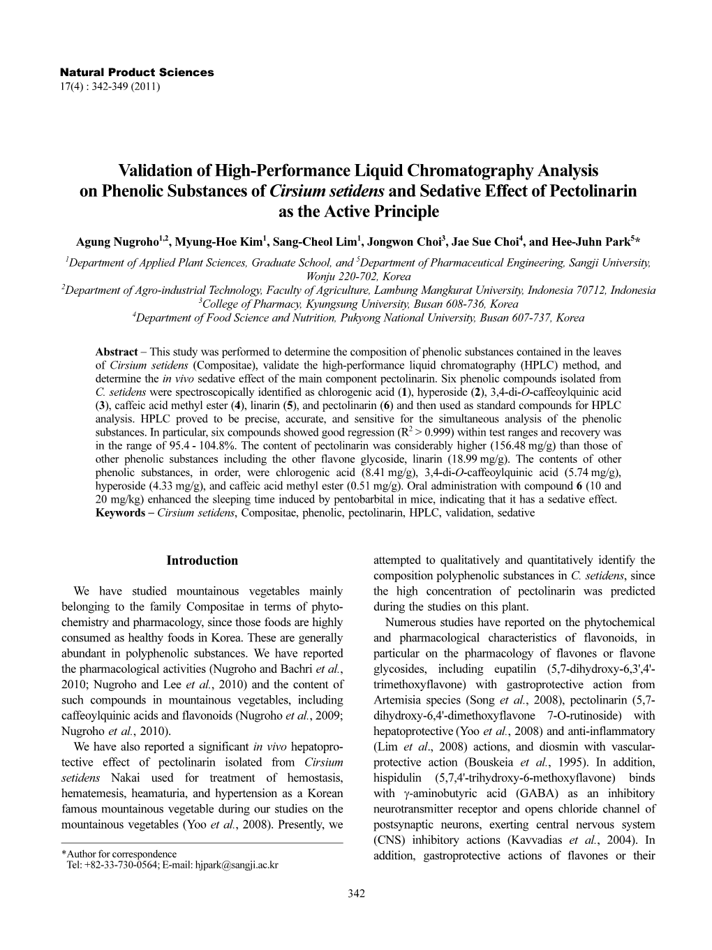 Validation of High-Performance Liquid Chromatography Analysis on Phenolic Substances of Cirsium Setidens and Sedative Effect of Pectolinarin As the Active Principle