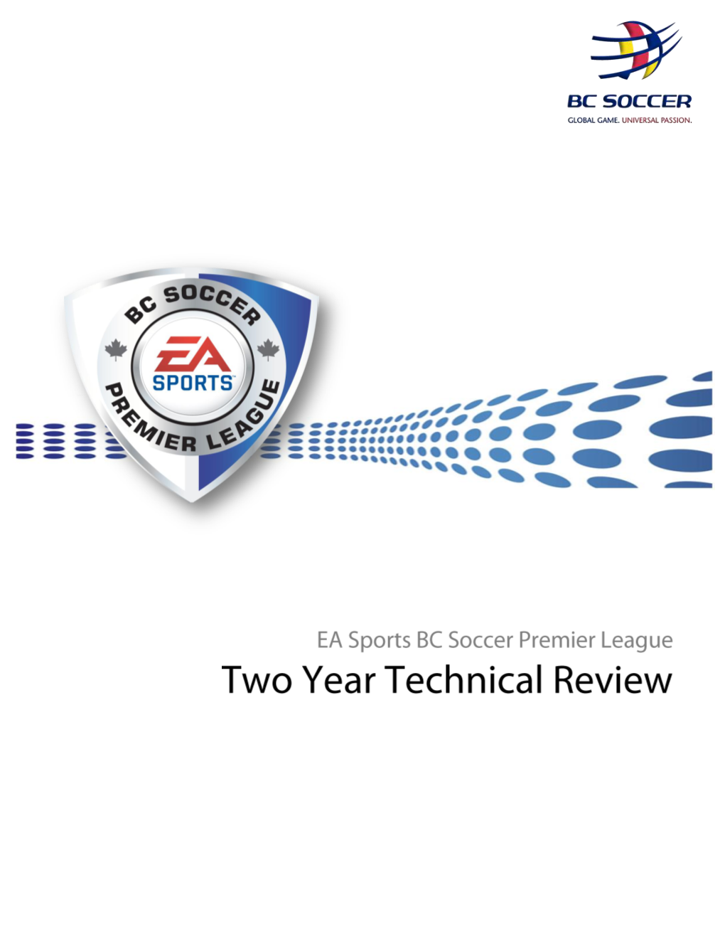 EA SPORTS BC SOCCER PREMIER LEAGUE TWO YEAR TECHNICAL REVIEW DRAFT.Docx
