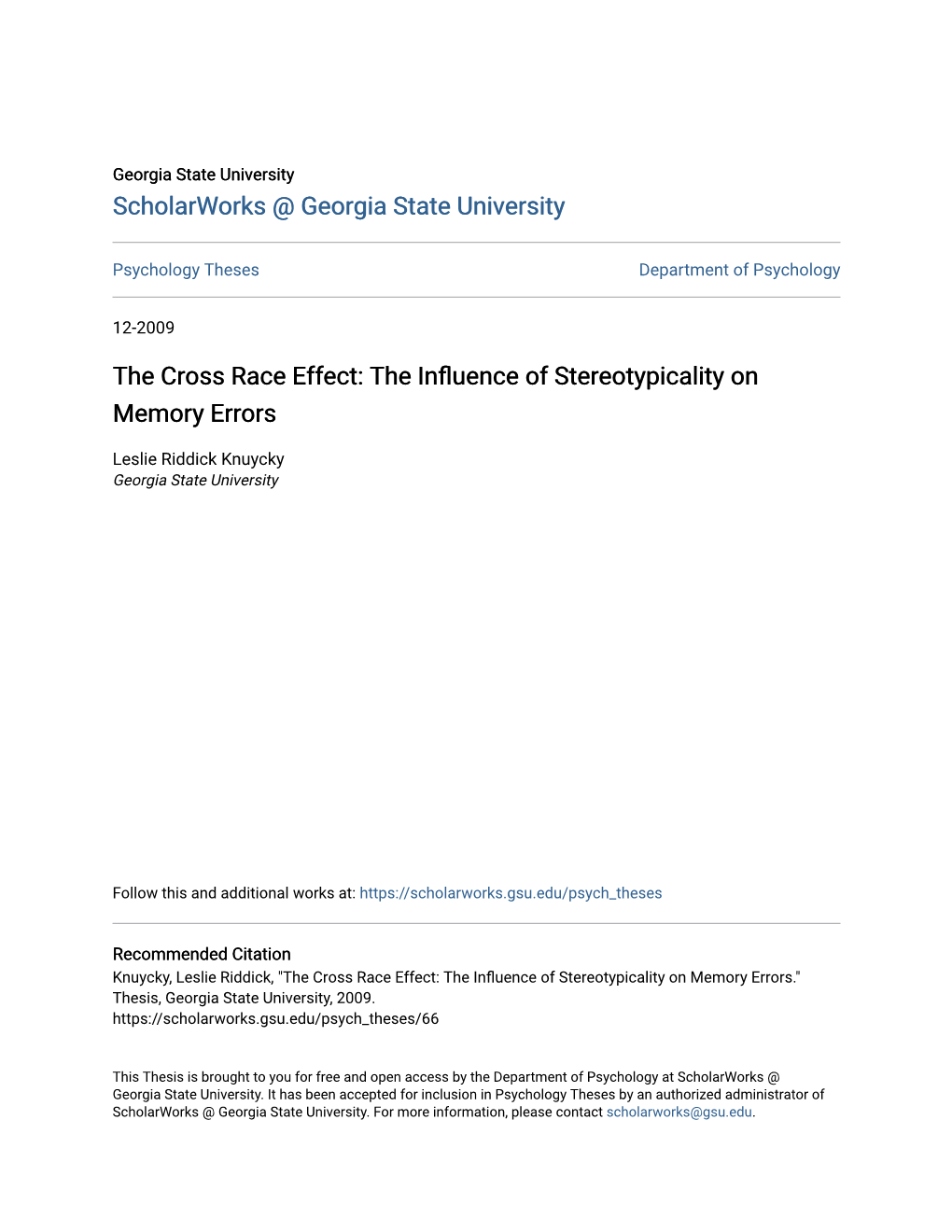 The Cross Race Effect: the Influence of Stereotypicality on Memory Errors