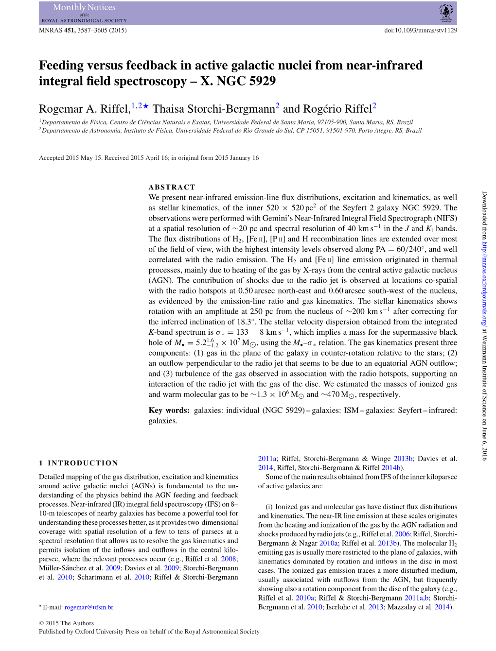 Feeding Versus Feedback in Active Galactic Nuclei from Near-Infrared Integral ﬁeld Spectroscopy – X