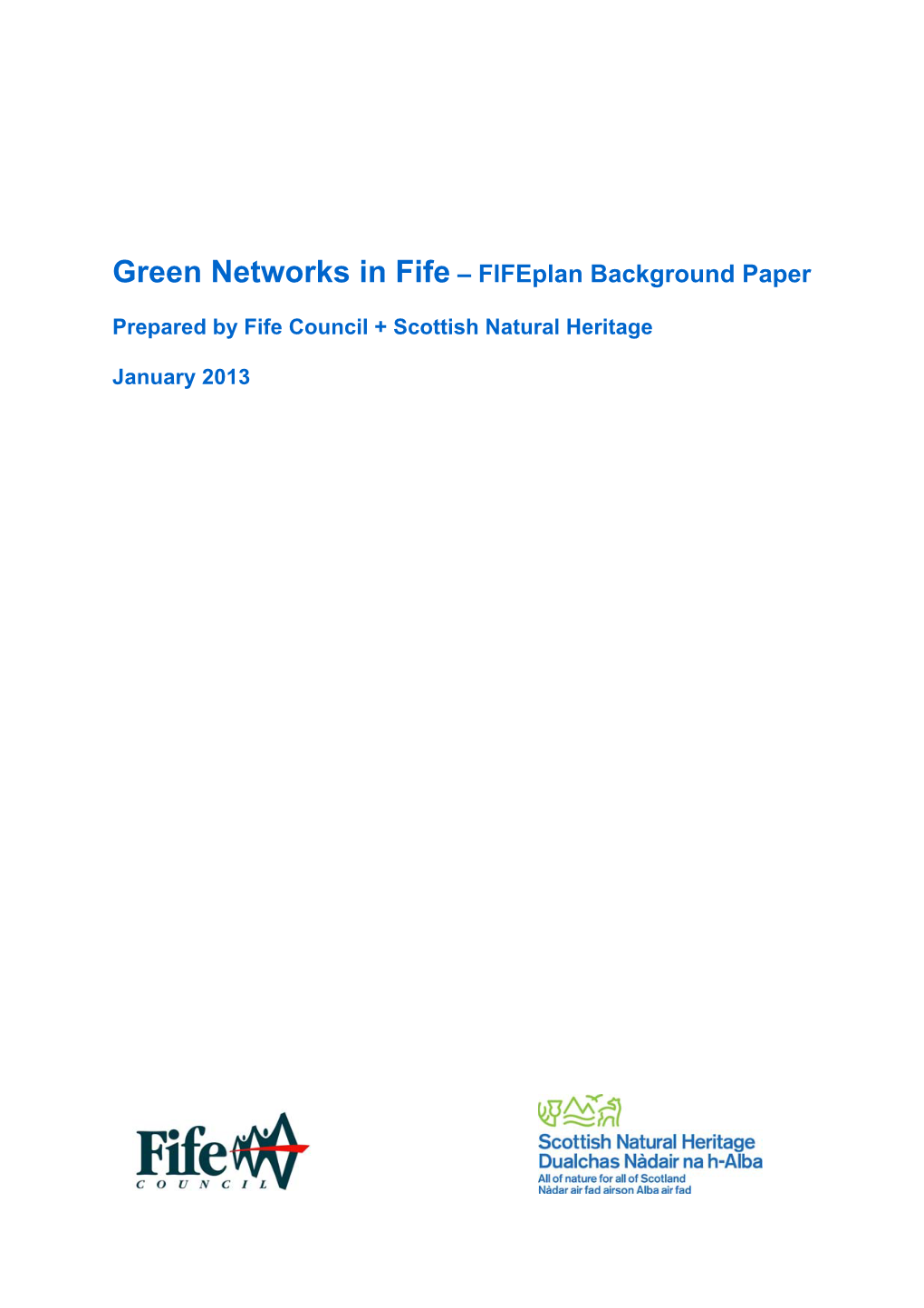 Planning for Green Networks in Fife
