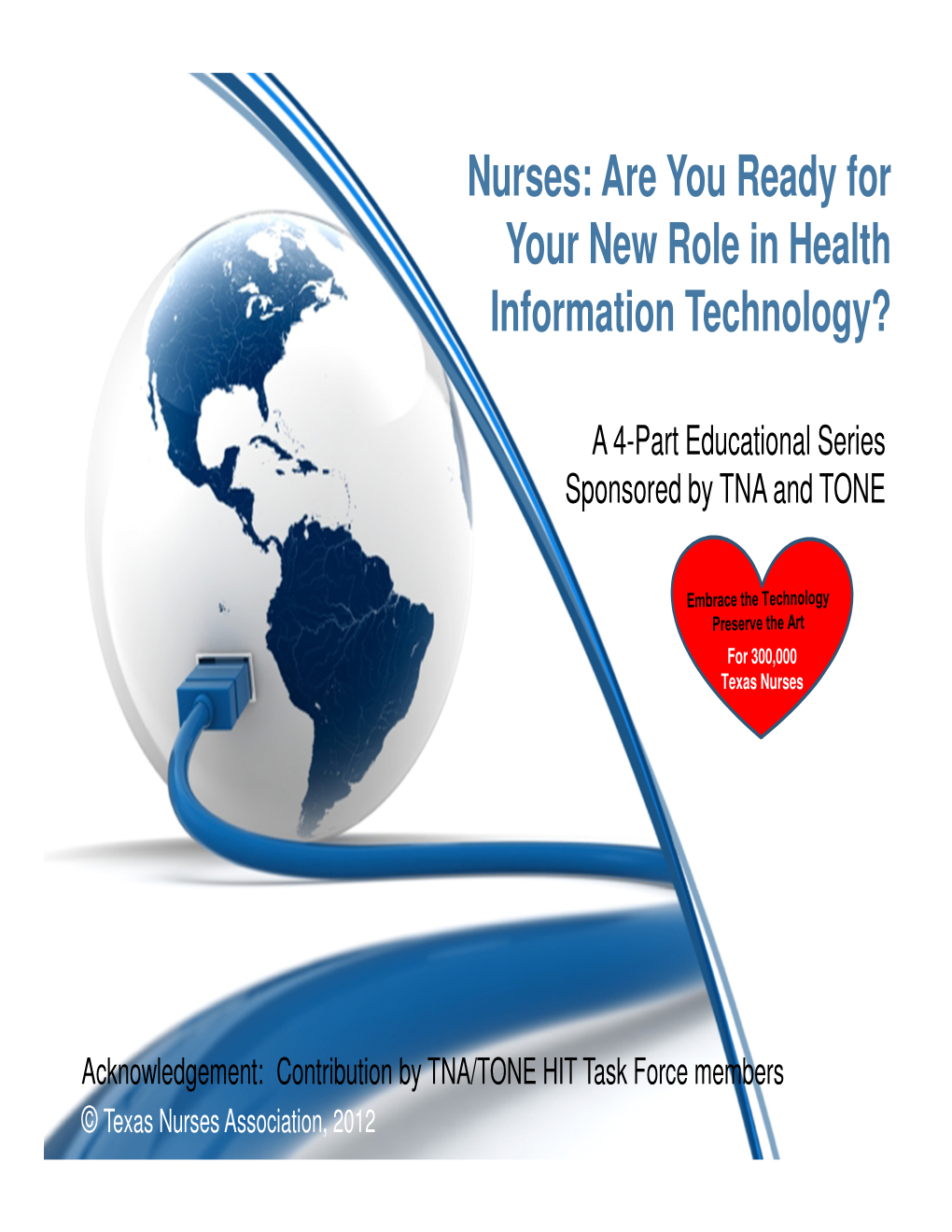 Are You Ready for Your New Role in Health Information Technology?