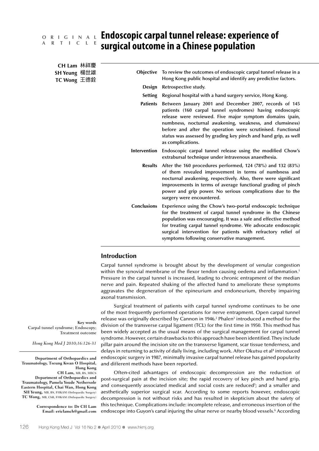 Endoscopic Carpal Tunnel Release: Experience of Surgical Outcome in a Chinese Population