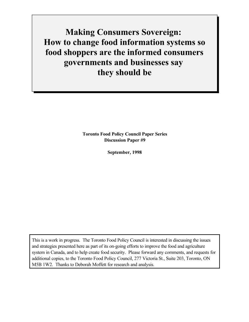 Making Consumers Sovereign: How to Change Food Information Systems So Food Shoppers Are the Informed Consumers Governments and Businesses Say They Should Be