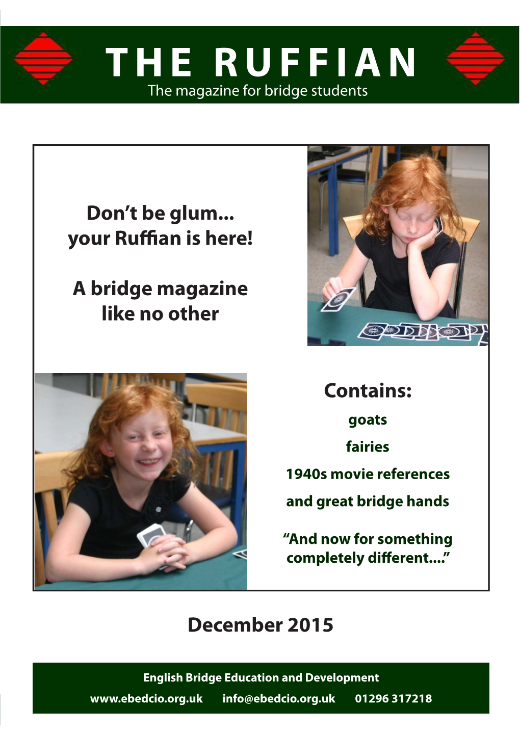 THE RUFFIAN the Magazine for Bridge Students