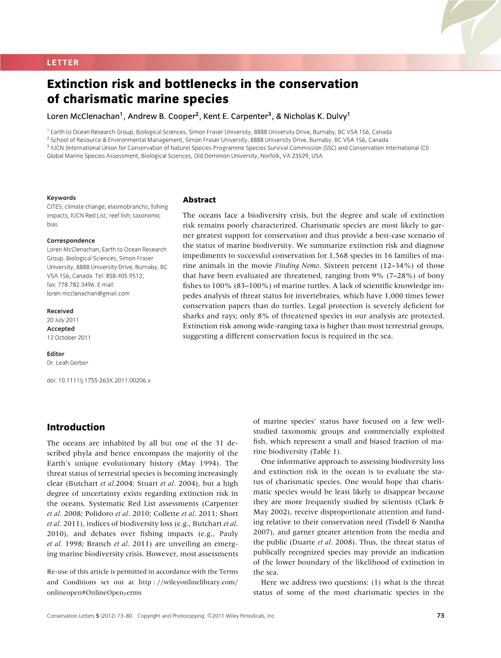 Extinction Risk and Bottlenecks in the Conservation of Charismatic Marine Species Loren Mcclenachan1,Andrewb.Cooper2, Kent E