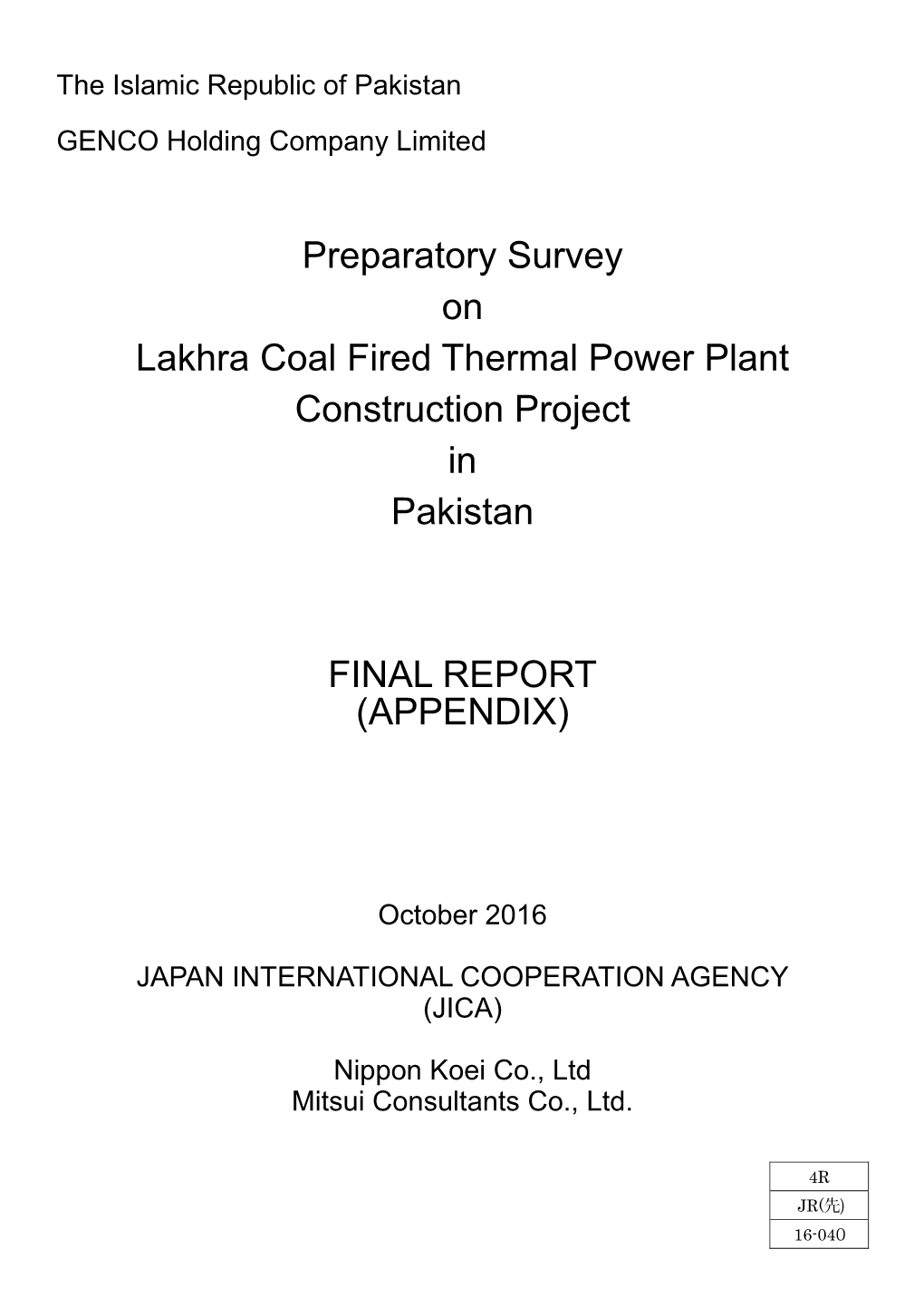 Preparatory Survey on Lakhra Coal Fired Thermal Power Plant Construction Project in Pakistan